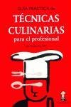 Guía práctica de técnicas culinarias para el profesional Leisure, Home & Garden