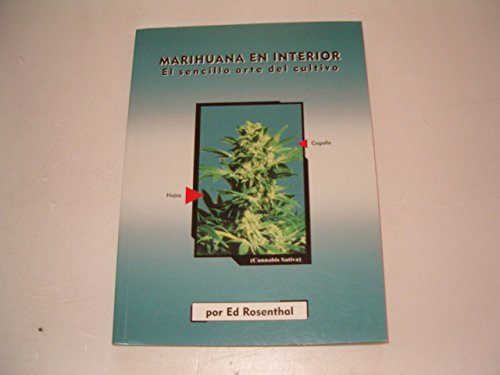 Marihuana en interior : el sencillo arte del cultivo book