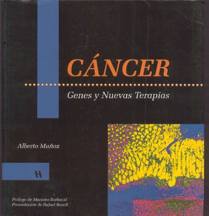 Cáncer: genes y nuevas terapias (Nexus, Band 2) Books