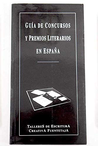 Guía de premios y concursos literarios en España 1996-1997 (Herramientas del escritor) Books