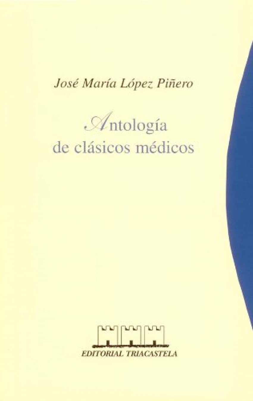Antolog¡a de clásicos médicos book