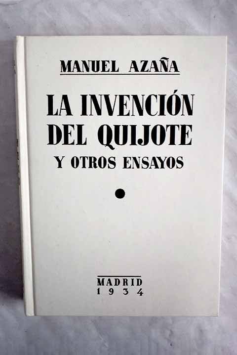La invencion del quijote y otros ensayos book