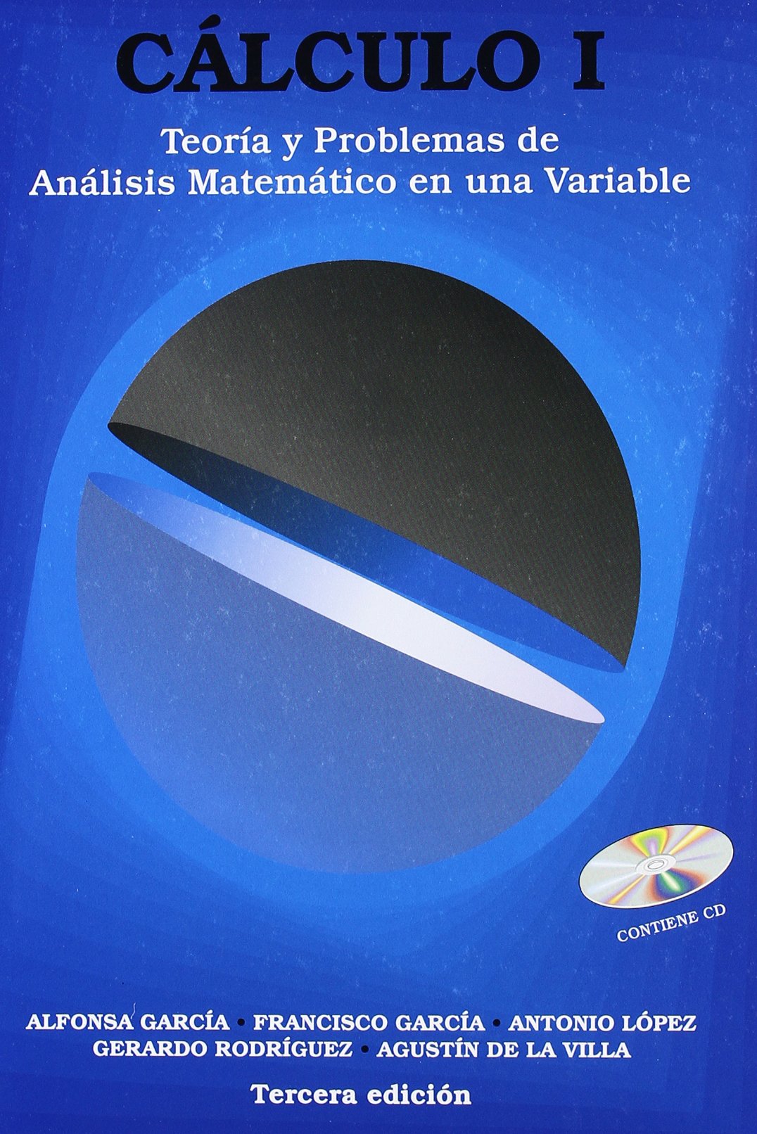 Cálculo I : teoría y problemas de análisis matemático en una variable Mathematics