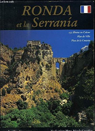 Ronda "Ville Rêvée" et la Serrania Books