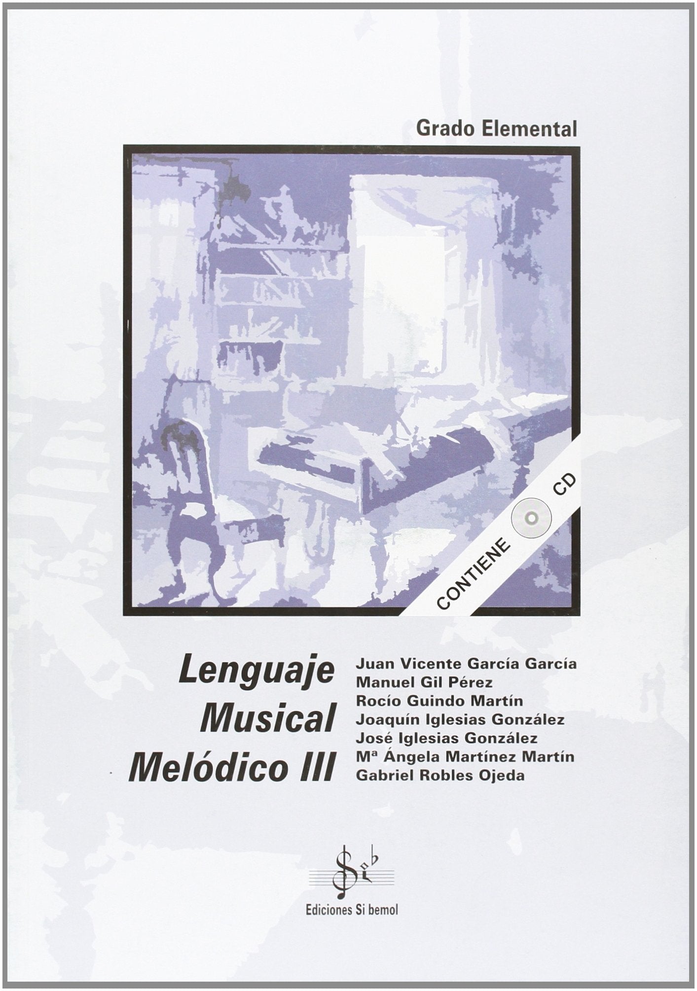 Lenguaje musical melódico III, grado elemental book
