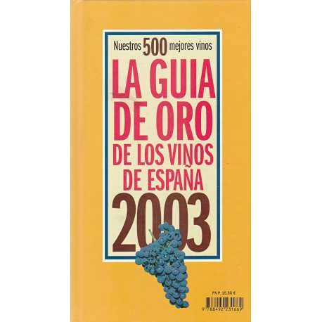 Guia oro de los vinos de España 2003, la Books