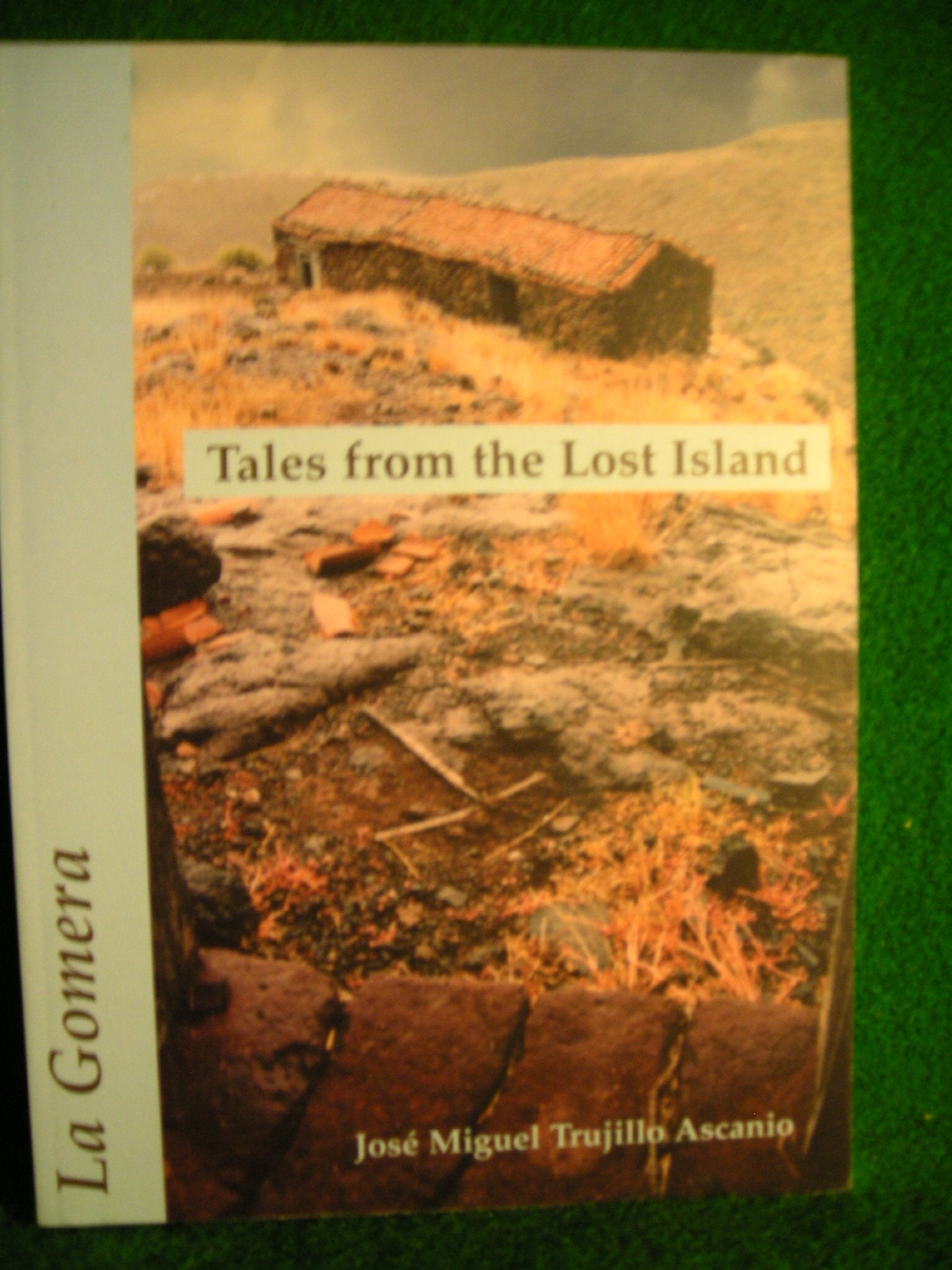 La Gomera - Tales from the lost island Books