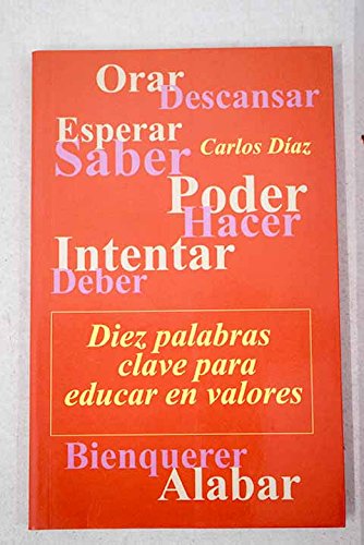 Diez palabras clave para educar envalores book