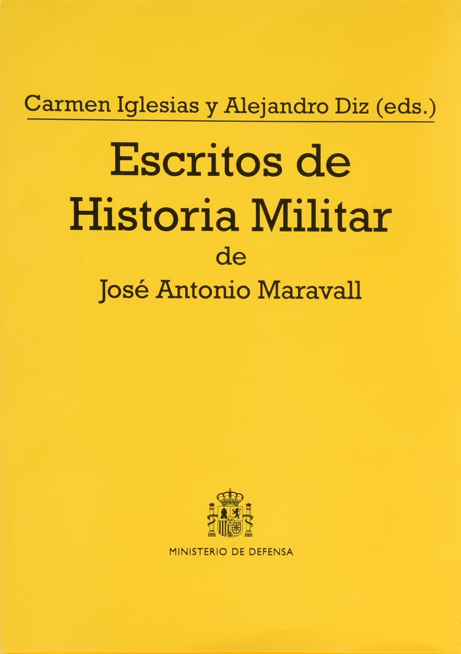 Escritos de historia militar Politics & History