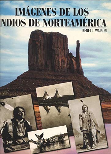 Imagenes De Los Indios De Norteamerica Politics & History