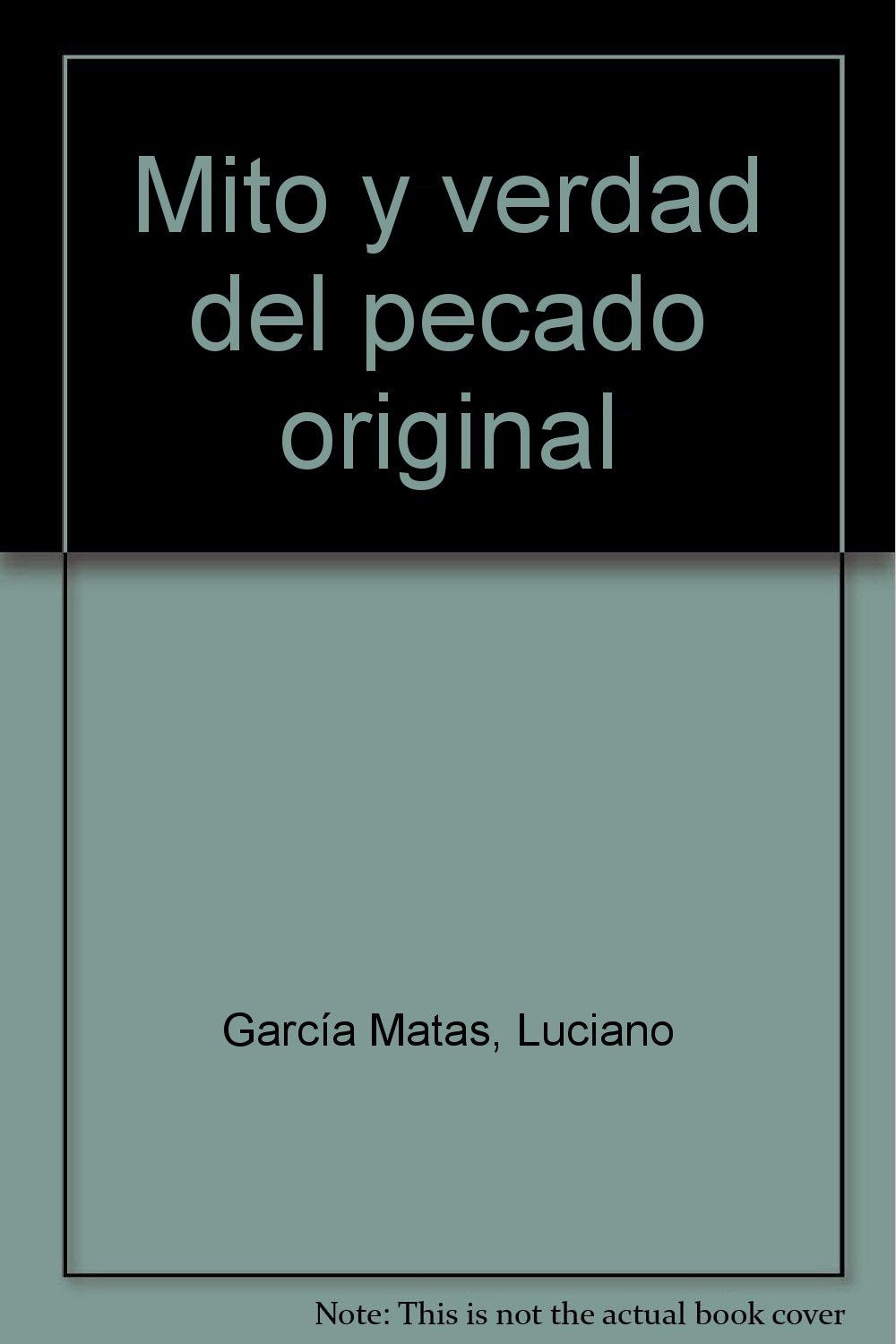 Mito y verdad del pecado original book