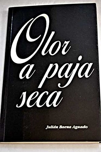 Olor a paja seca Books