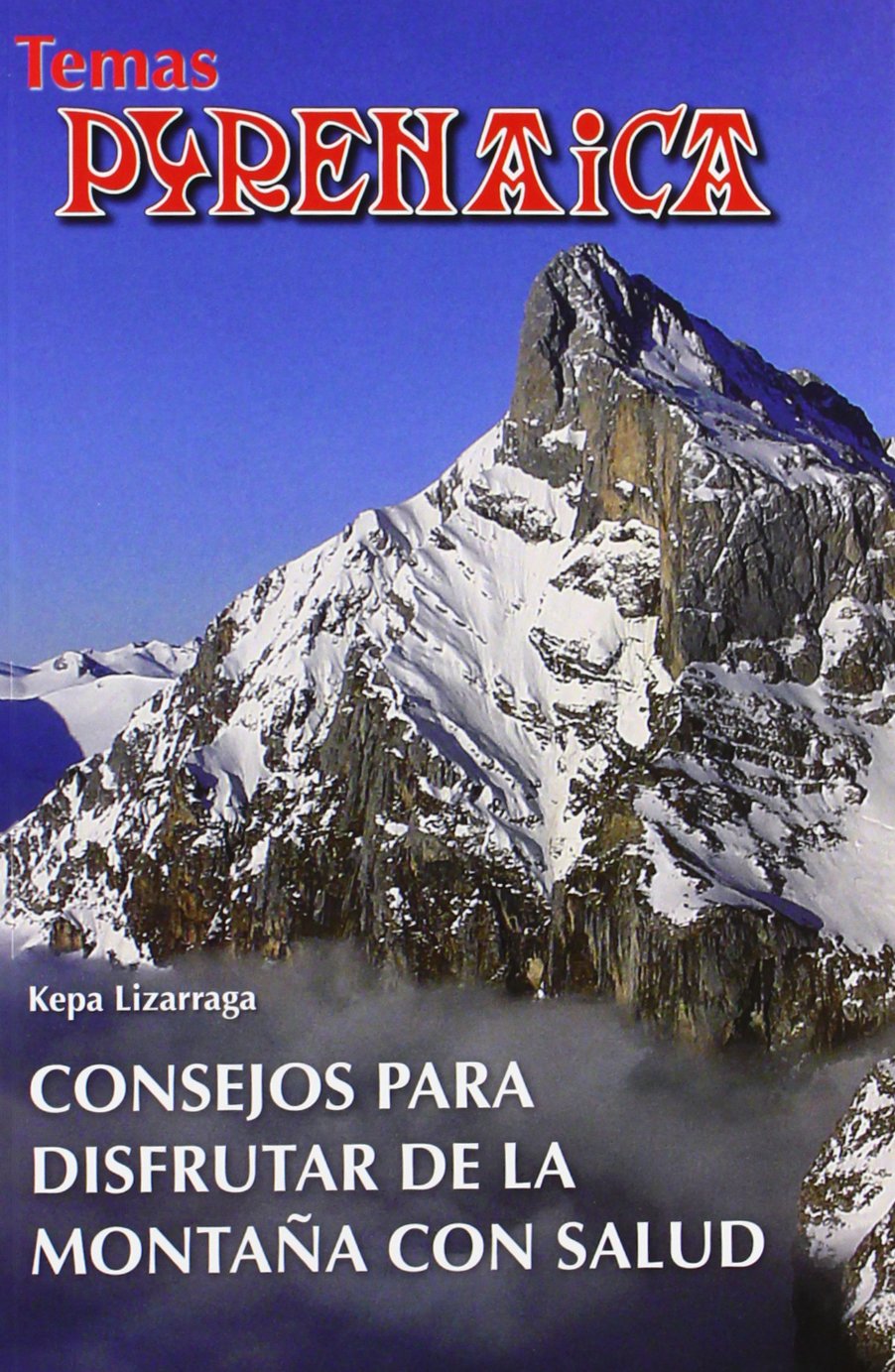 Consejos Para Disfrutar De La Montaña book