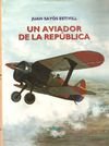Un aviador de la república book