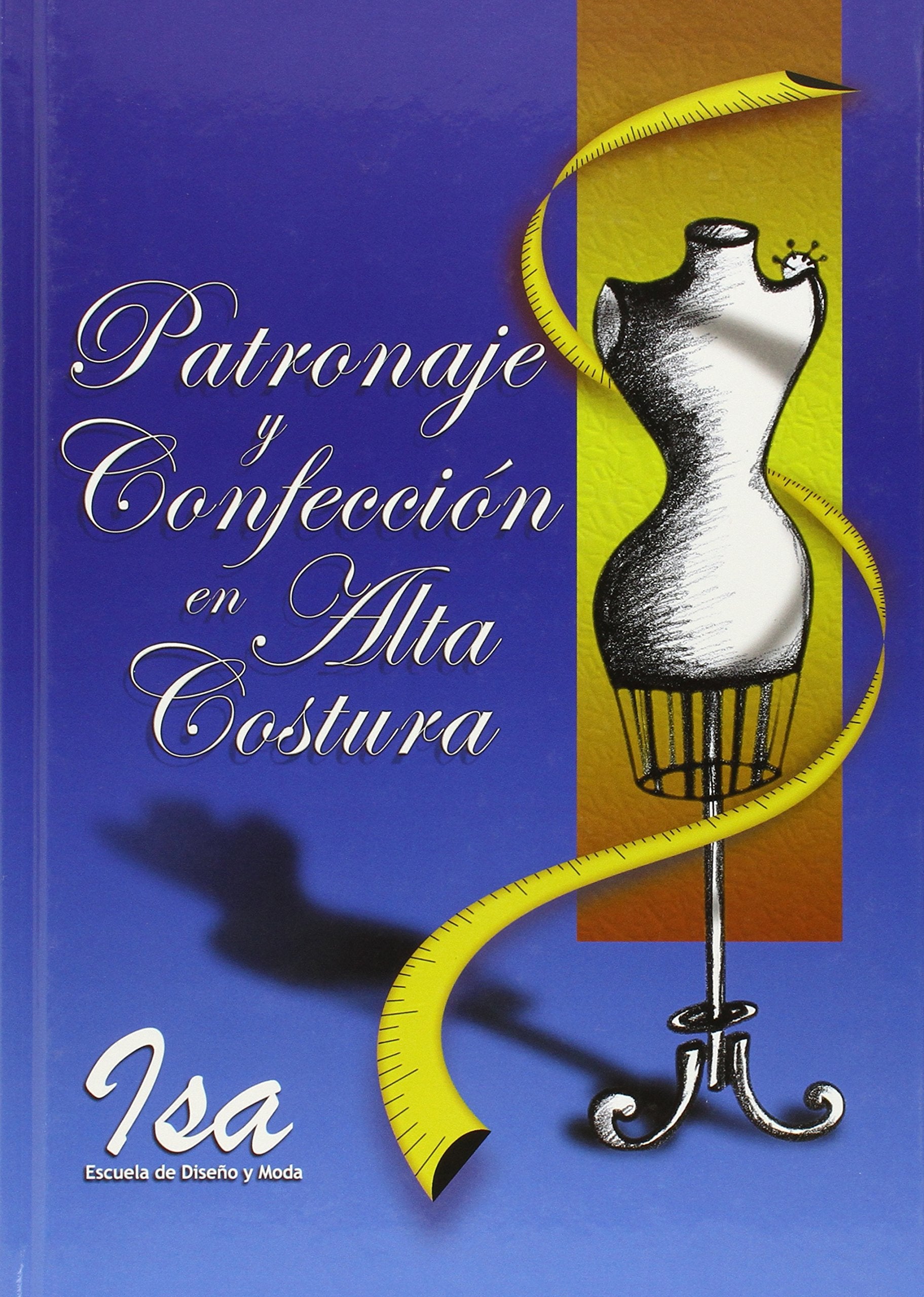 Patronaje y Confección en Alta Costura book