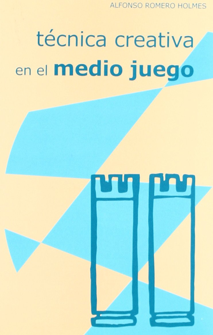 Tecnica creativa en el medio juego (ajedrez) Books