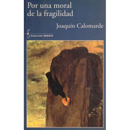 Por una moral de la fragilidad Books