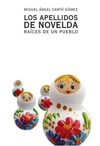 LOS APELLIDOS DE NOVELDA. Raíces de un pueblo book