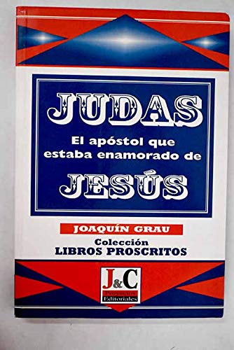 Judas, el apostol que estaba enamorado de Jesús book