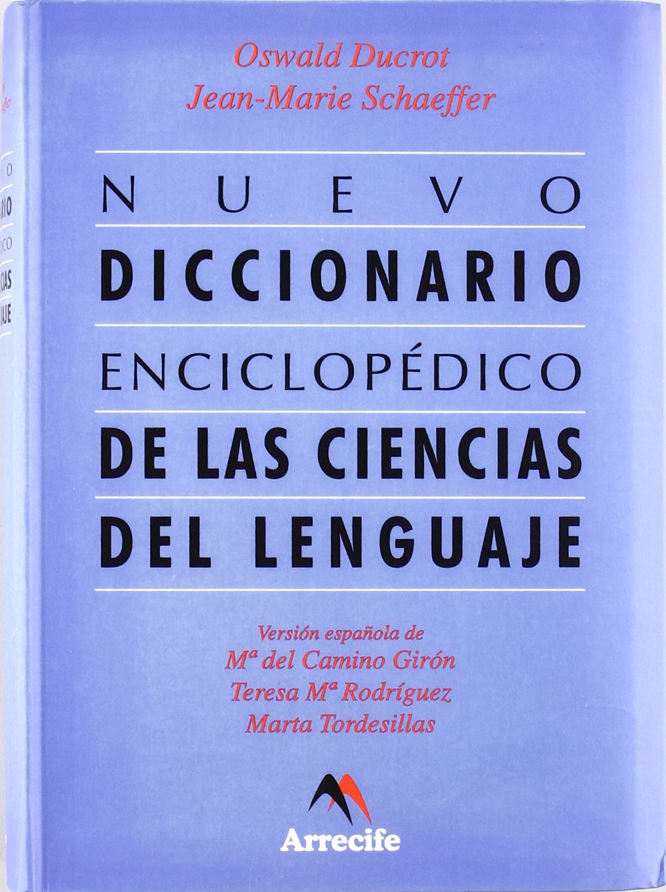 Nuevo diccionario enciclopédico de las ciencias del lenguaje Social Sciences