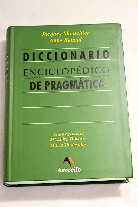 Diccionario enciclopédico de pragmática Social Sciences