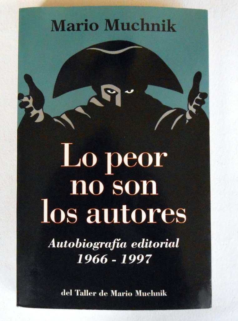 Lo peor no son los autores book
