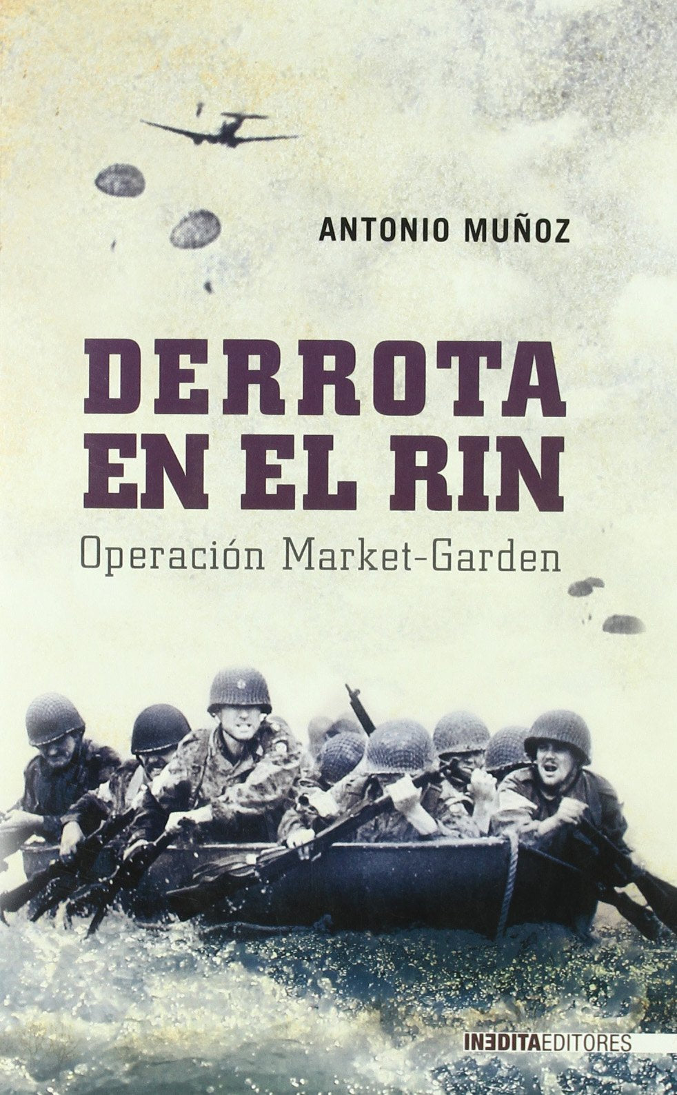 DERROTA EN EL RIN OPERACION MARKET GARDEN book