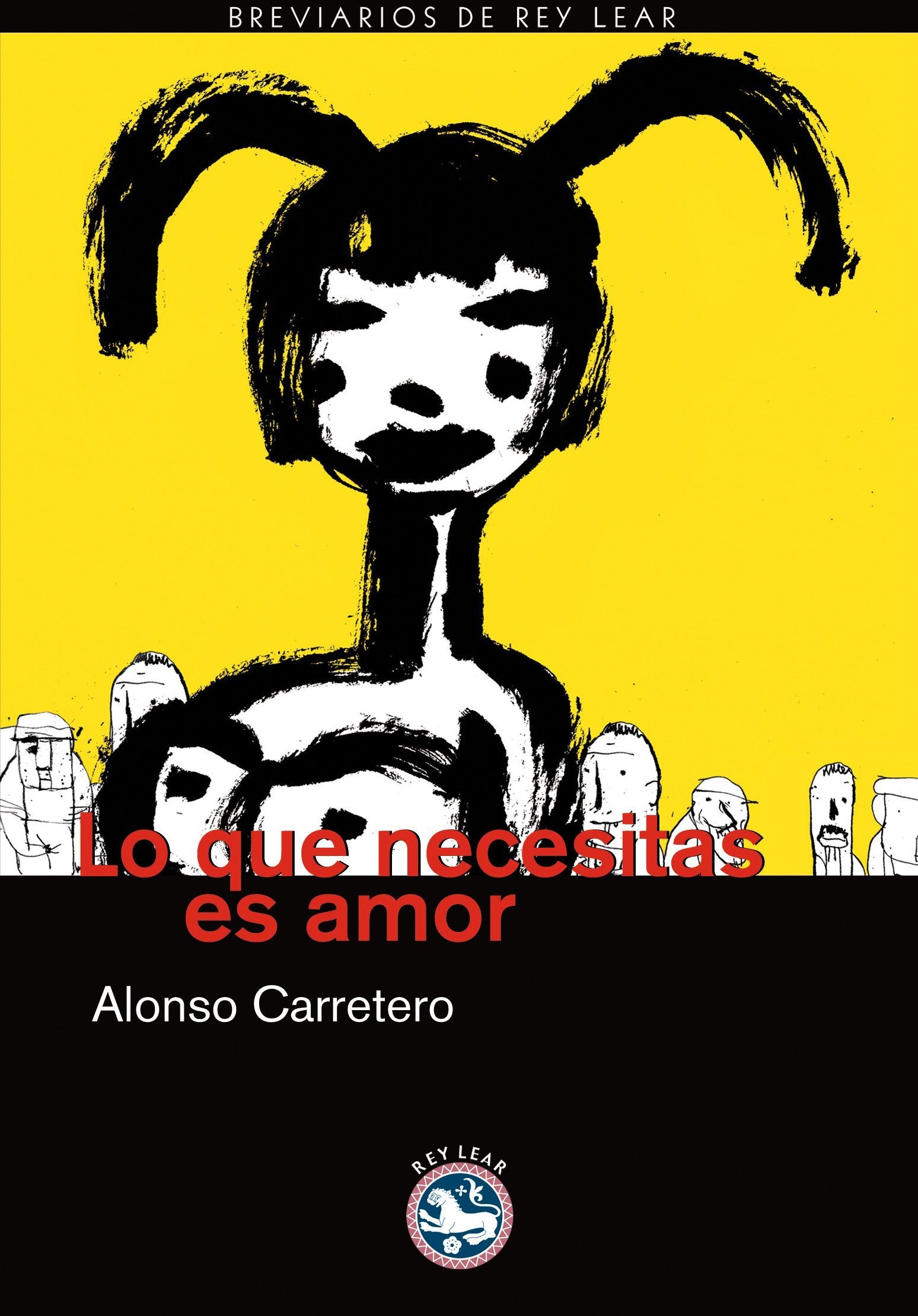 Lo que necesitas es amor (Breviarios de Rey Lear, Band 24) Humour & Satire