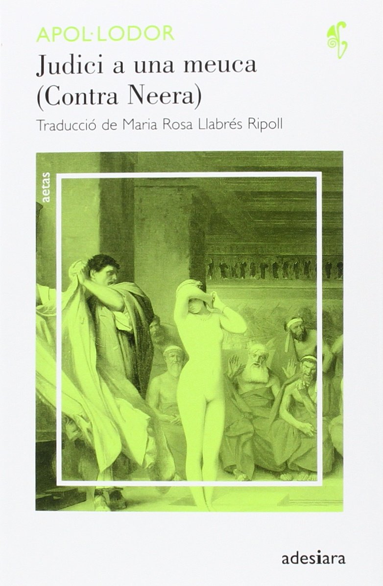 Judici a una meuca: (Contra Neera) book