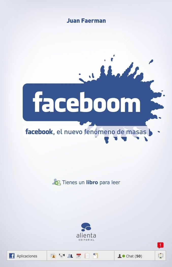 Faceboom: Facebook, el nuevo fenómeno de masas book