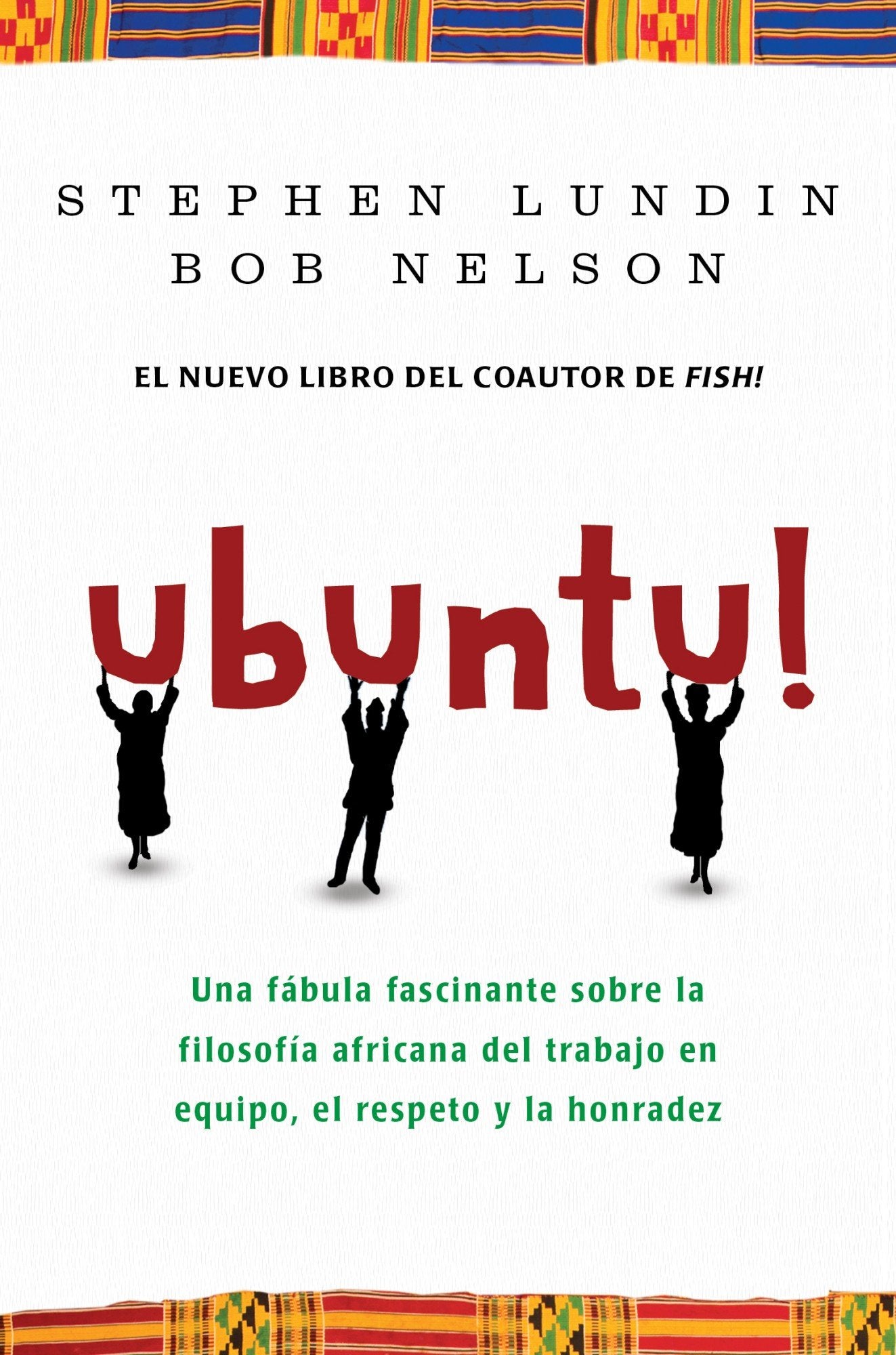 Ubuntu!: Un fascinante fábula sobre la filosofía africana del trabajo en equipo book
