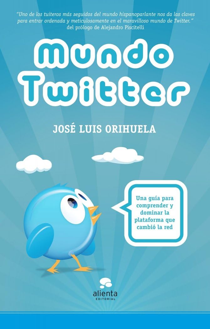 Orihuela Colliva, J: Mundo Twitter Media & Communication
