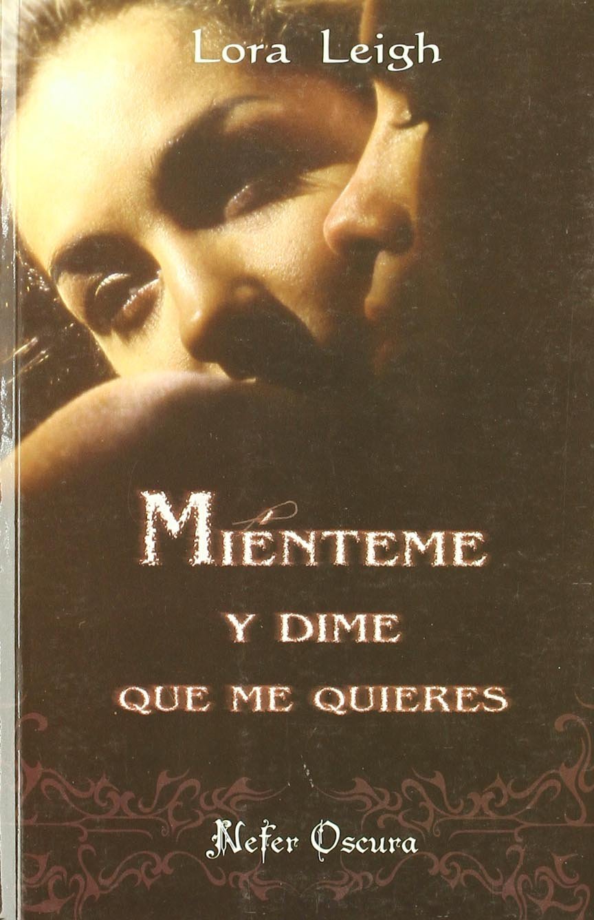 MIENTEME Y DIME QUE ME QUIERES(9788492415229) Learning & Reference