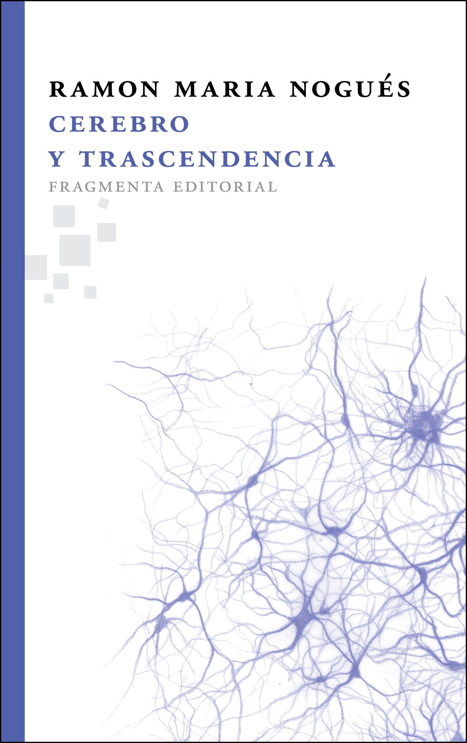Cerebro y trascendencia/ Brain and transcendence book