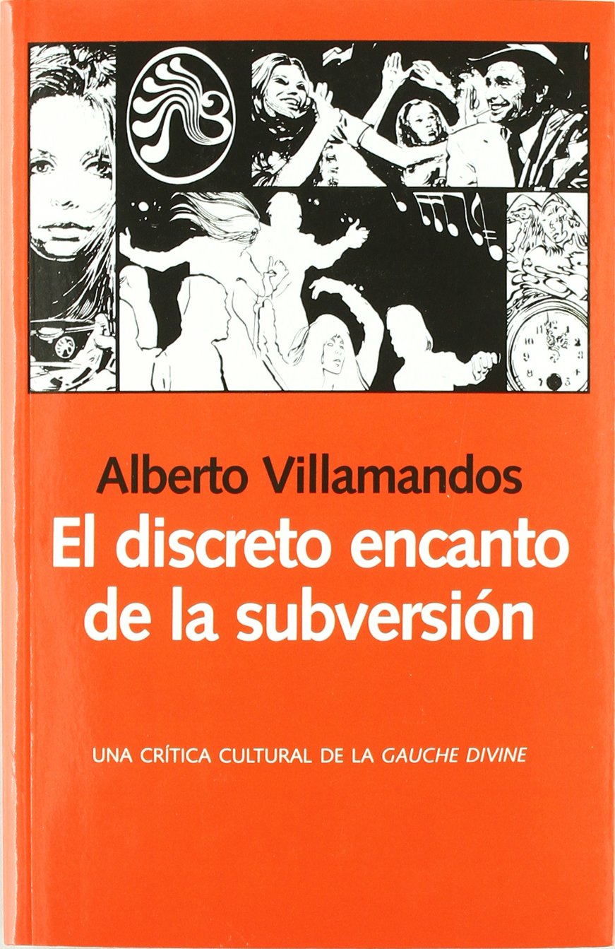 El discreto encanto de la subversión : una crítica cultural de la gauche divine Social Sciences