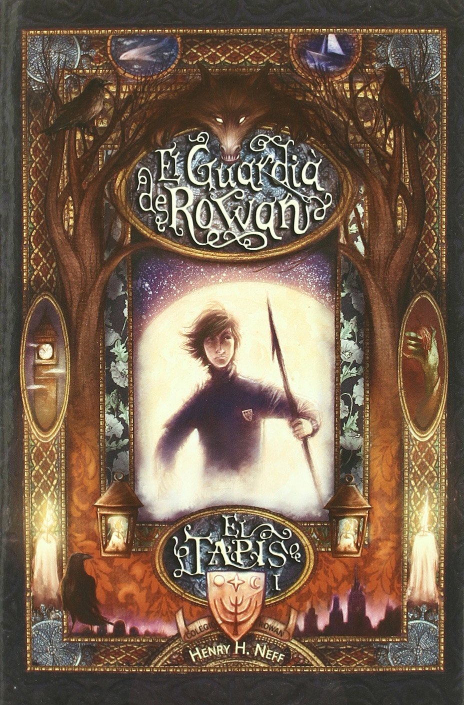 EL TAPÍS 1. EL GUARDIÀ DE ROWAN (CATALÁN). EL TAPIS I Books