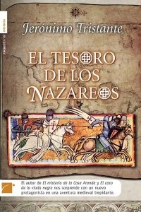 El tesoro de los nazareos/ The Treasure of the Nazarite Historical Fiction