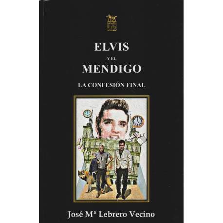 Elvis y el mendigo - la confesion final Books