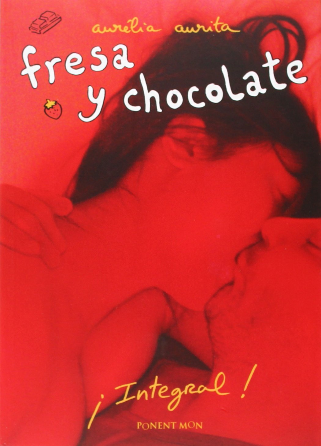 Fresa y Chocolate : Edicion Integral book