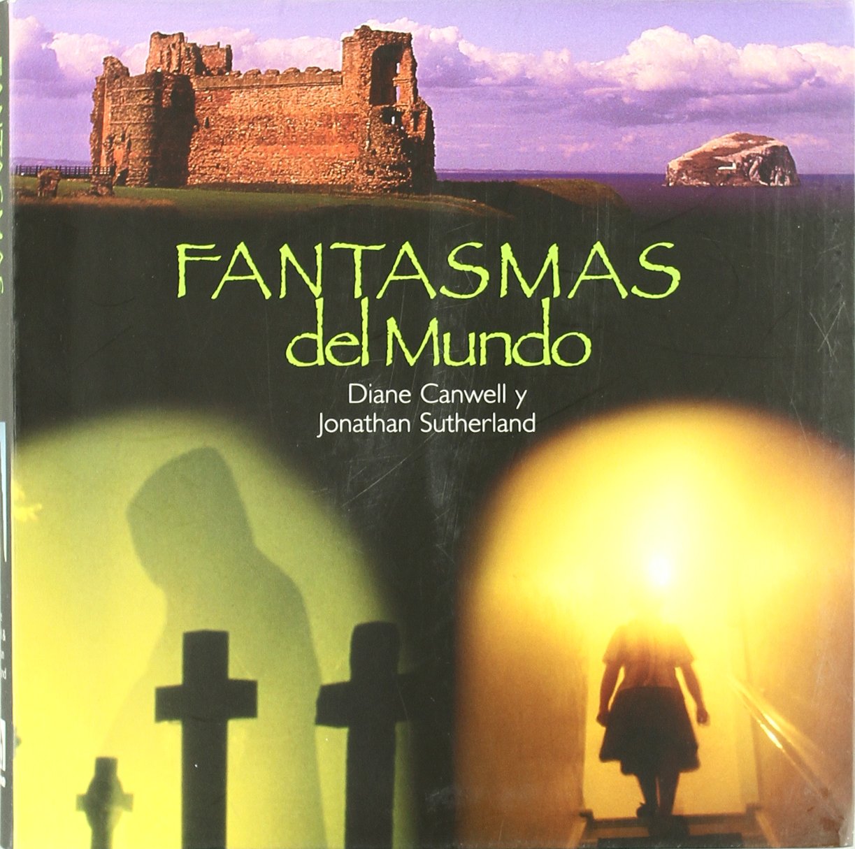 FANTASMAS DEL MUNDO Learning & Reference