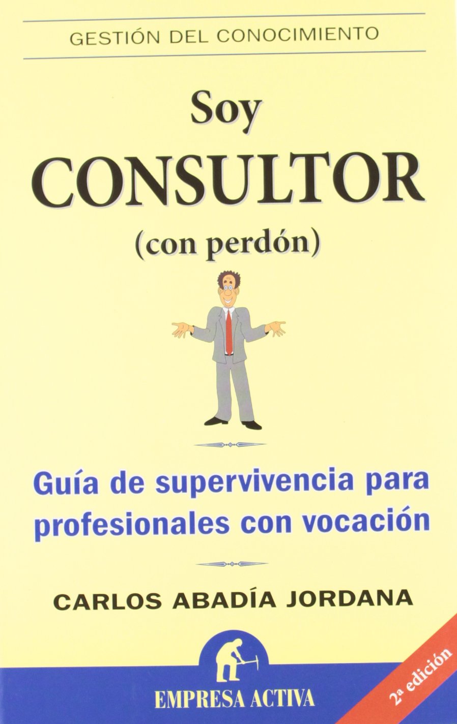 Soy consultor (con perdón) book