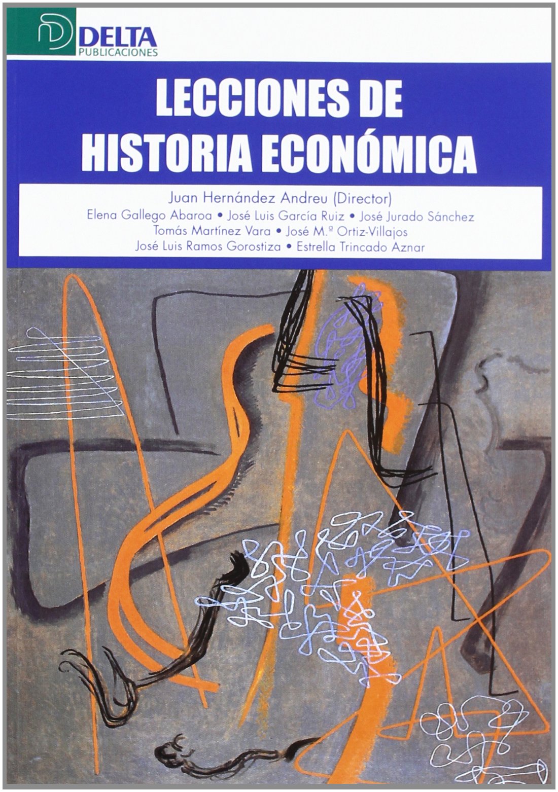 Lecciones de historia económica book