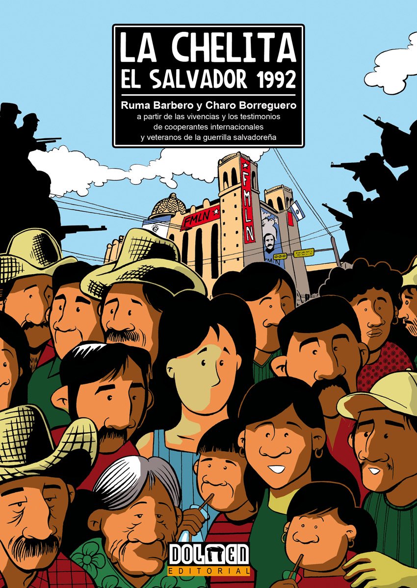 La Chelita: El salvador 1992 (Cómic) Books