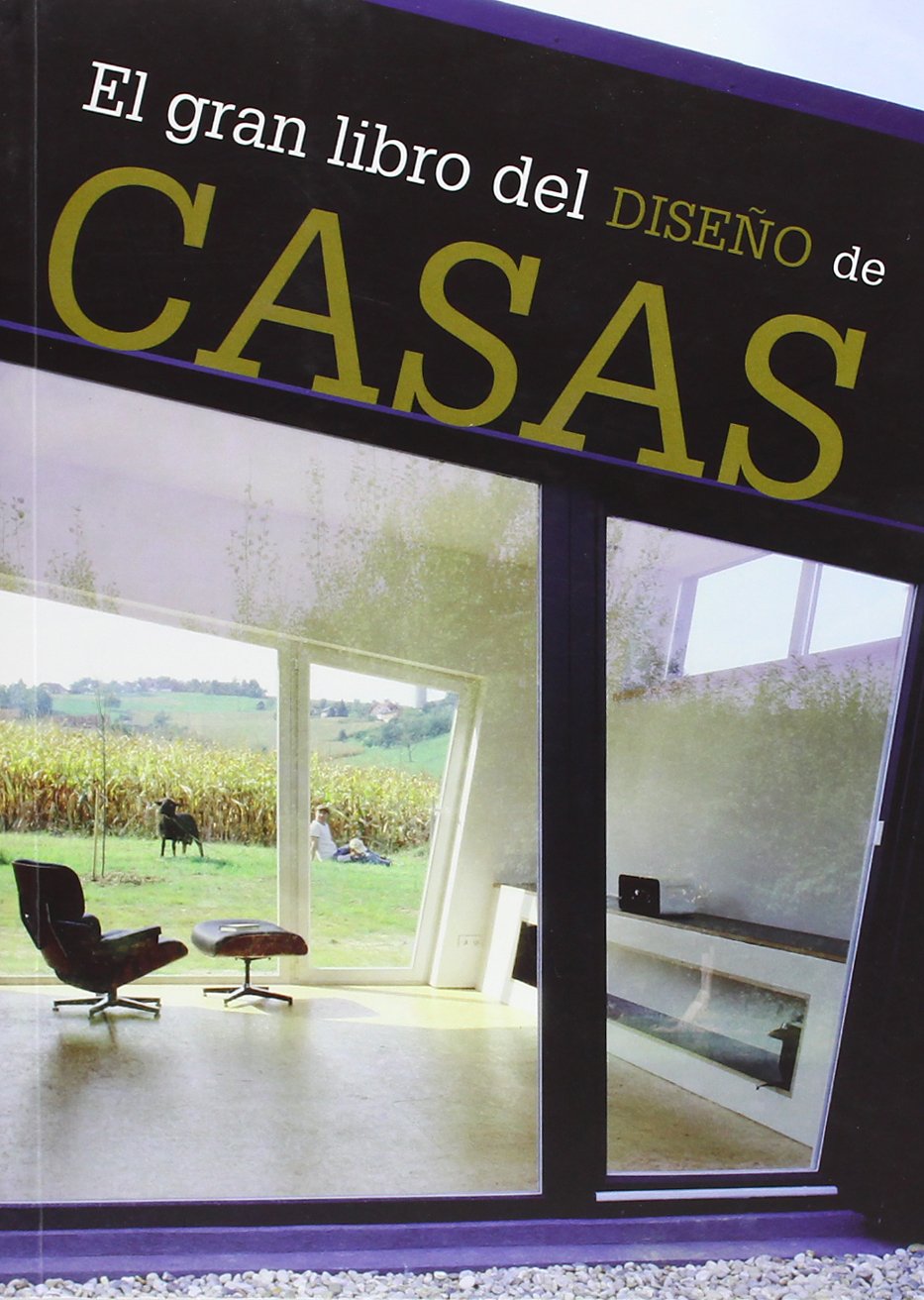 El gran libro del diseño de casas Learning & Reference
