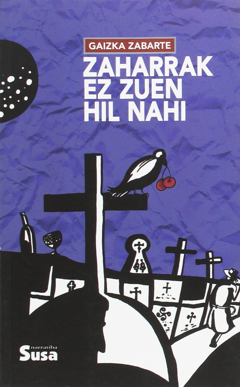 Zaharrak ez zuen hil nahi book