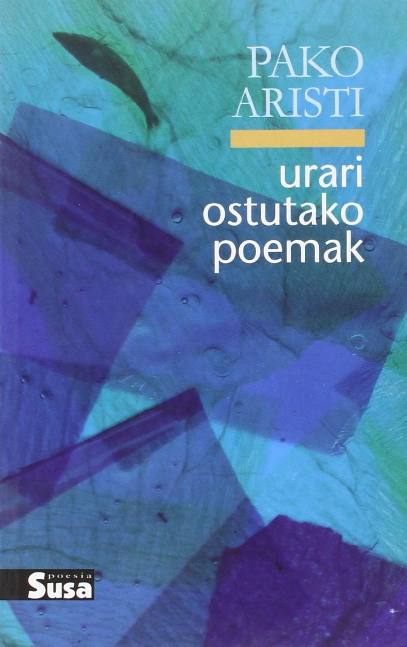 URARI OSTUTAKO POEMAK (POESIA, Band 67) Poetry