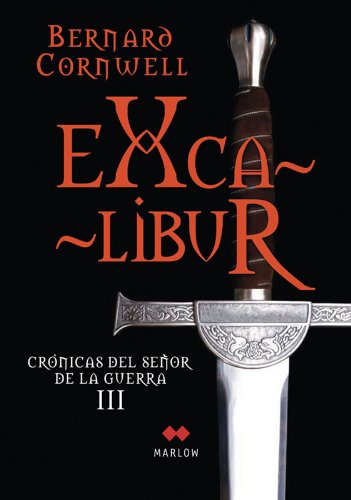 Excalibur, crónicas del señor de la guerra III book