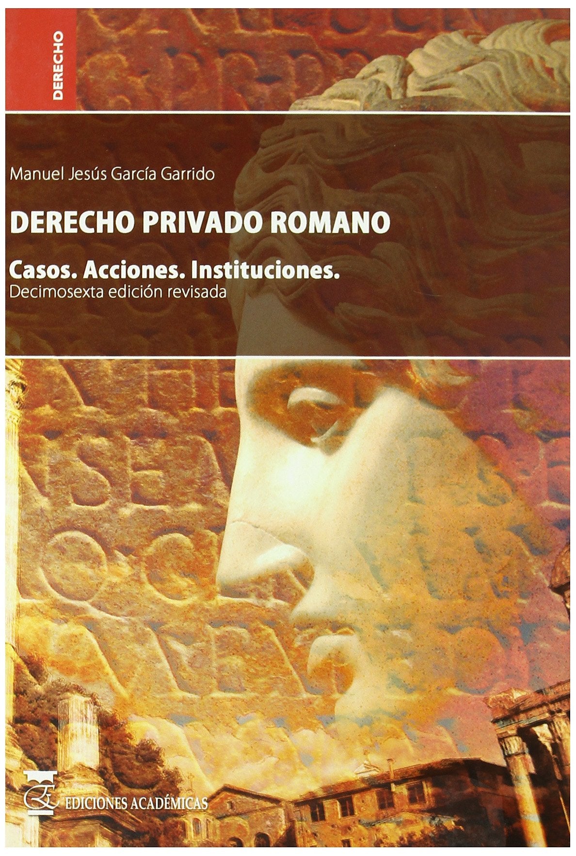 Derecho privado romano. casos. acciones. Instituciones. book