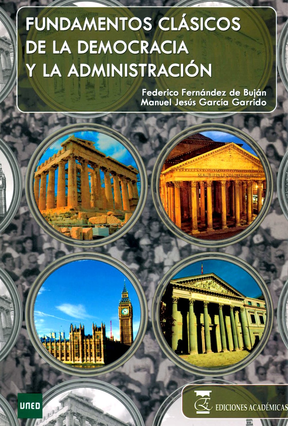 Fundamentos clásicos de la democracia y la administración. Books
