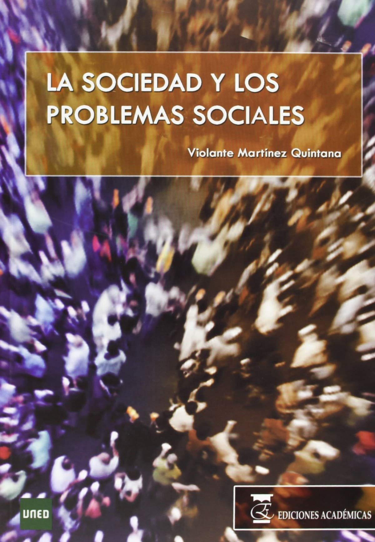 Sociedad y los problemas sociales book